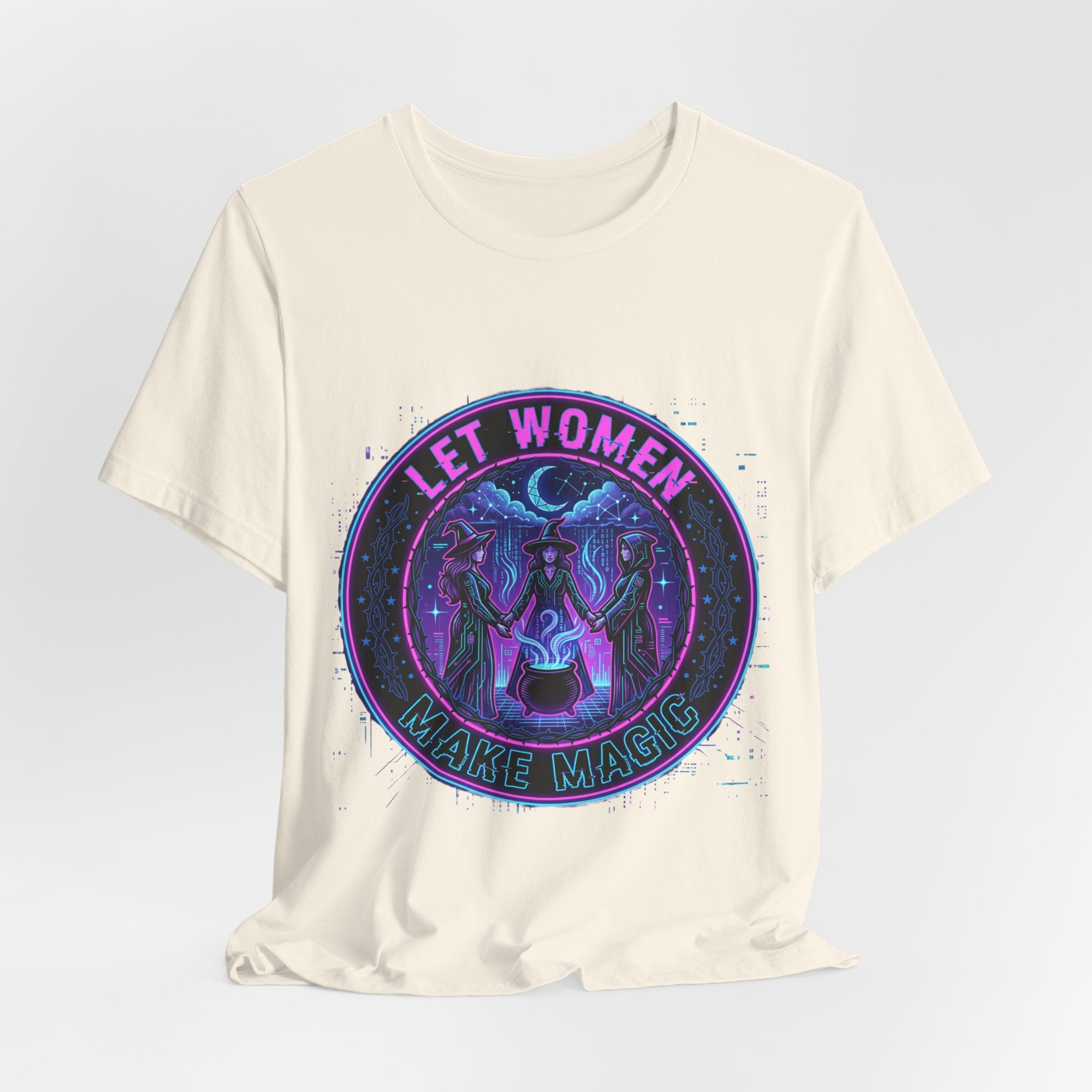 Let Women Make Magic T-Shirt | Feminist, Women Empowerment Tee