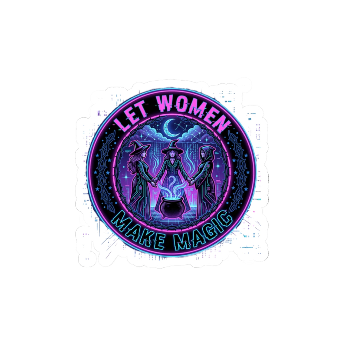 Let Women Make Magic Kiss-Cut Stickers | Feminist, Witchy, Empowerment